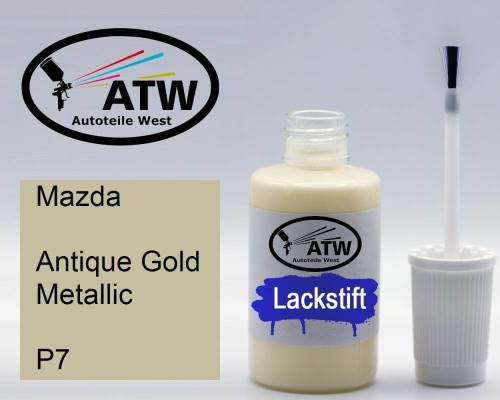 Mazda, Antique Gold Metallic, P7: 20ml Lackstift, von ATW Autoteile West.